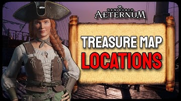 Treasure Map Locations (New World: Aeternum)