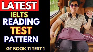 Latest IELTS Reading Test Pattern - GT Book 11 Test 1 By Asad Yaqub