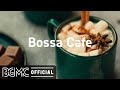Bossa Cafe: Winter Bossa Nova & Jazz Music for Relaxing