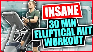 Insane 30 Minute Elliptical Workout  HIIT Workout