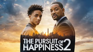 The Pursuit Of Happiness 2 2025  First Trailer  Will Smith Jaden Smith