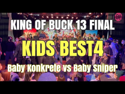 Baby Konkrete vs Baby Sniper | KING OF BUCK 13 FINAL | KIDS BEST4