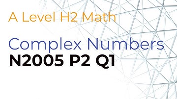 💡Complex Numbers💡:  A Level H2 Math 2005 Paper 2 Q1
