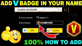 HOW TO ADD V BADGE IN YOUR NAME/ADD VERIFIED SIGN IN YOUR FREE FIRE NAME/FF V badge/Garena Free Fire screenshot 3