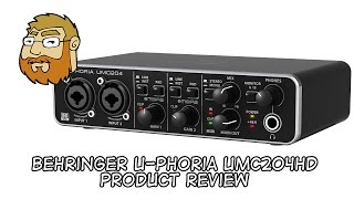 Product Review  Behringer UPhoria UMC204HD Audio Interface