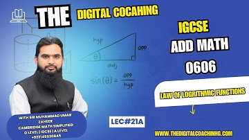 lec 21 (part 2 ) | Law of logrithmic Functions | Add Math 0606 | The Digital Coaching