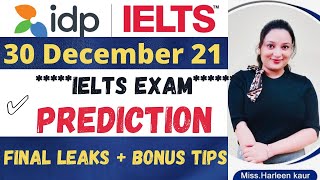30 December 2021 IELTS Exam Prediction + Bonus Tips/Final Leaks\Must Watch Before Exam
