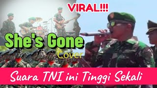 TNI Ini Nyanyi Lagu SHE'S GONE cover || NAIK SAMPAI 3 OKTAF 😱