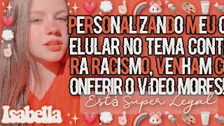 🤞🏻🤞🏿-»PERSONALIZANDO MEU CELULAR CONTRA O RACISMO screenshot 5
