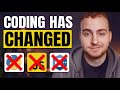 Learning to code has changed