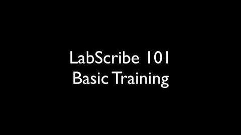 LabScribe 101 - Basic Training
