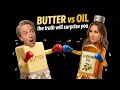 Is butter actually better than oil? | Do It Live!