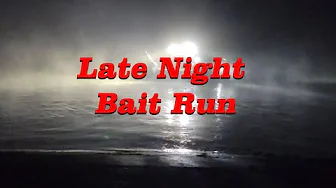 Late night Skipjack bait run