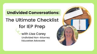 The Ultimate Checklist for IEP Prep | Undivided Conversations