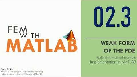 2.3 FEM With MATLAB: Galerkin