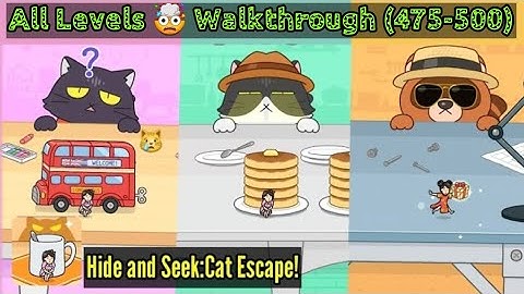 🤯Hide and Seek:Cat Escape! 😼😈🙀 All Levels 475-500