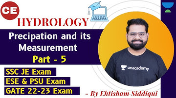 L6 : Precipitation and its Measurement | Part-5 | Water Resource | Ehtisham Siddiqui