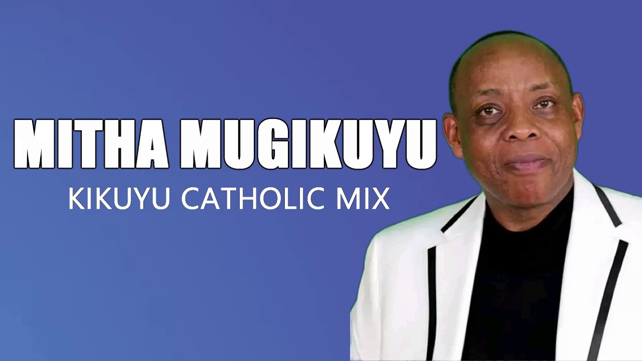 KIKUYU CATHOLIC MITHA MIX VOL 1 💜💜 (Mitha Mugikuyu na Nyimbo Ciake) 💜💜 - Dj DIVINE