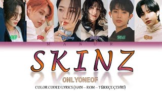 Onlyoneof 온리원오브 - Skinz Han- Rom- Türkçe Çevi̇ri̇ Color Coded Lyrics
