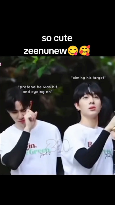 so cute zeenunew ' naughty couple 🤗🤭 #zeenunew #zee #zeepruk #nunewzee #nunew #nunew_cwr #zeenhu