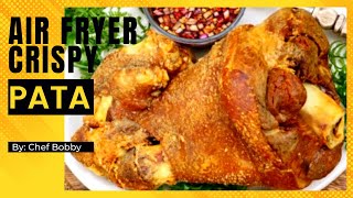 AIR FRYER CRISPY PATA RECIPE |  WILD BLACKPEPPER | CHEF BOBBY