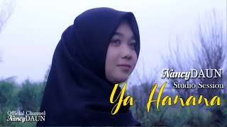 Ya Hanana - NancyDAUN  (Studio Session)