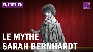 Sarah Bernhardt, de la femme à la star