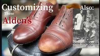 Customizing Alden Shoes (Restoration)