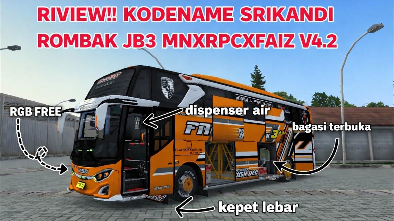 KECEIN UNITMU 🔥🥶!!! RIVIEW KODENAME SRIKANDI ROMBAK JETBUS 3 MNXRPCXFAIZ ACC GOODBOY FADEL  V4.2