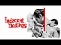 Indecent Desires | Official Trailer