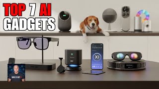 Top 7 AI Gadgets for 2026
