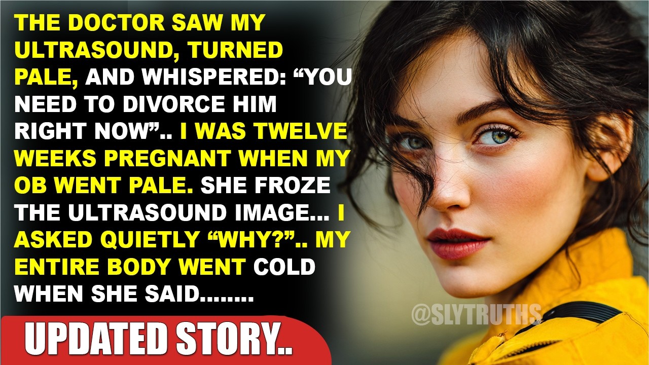 The Doctor Saw My Ultrasound, Turned Pale, and Whispered: 'You NEED to Divorce Him Right Now'