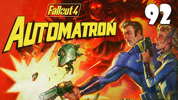 Fallout 4: Playthrough Part 92 - Automatron DLC[Restoring Order]