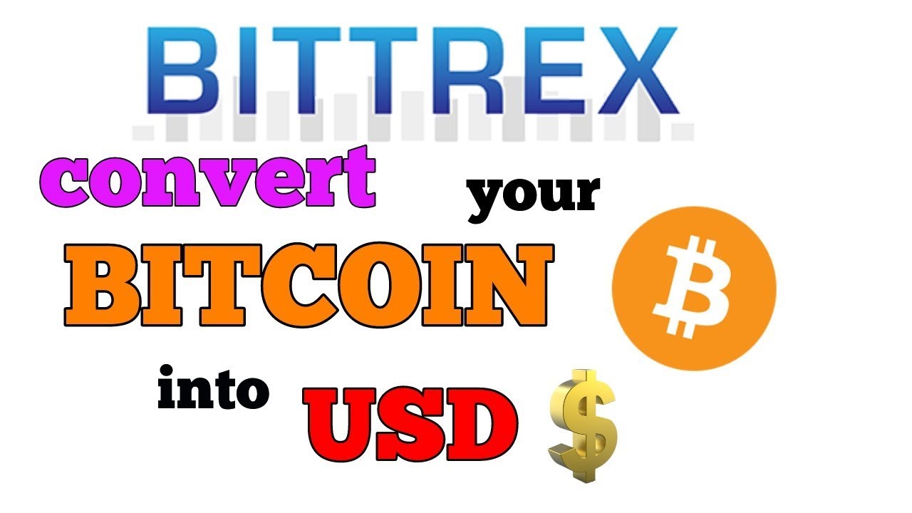 Convert btc to usd bittrex 0.00002750 btc to usd