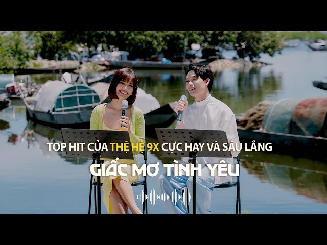 Top Hit Ballad 9x Hay Nhất, Cực Chill | Ngọt Ngào, Chiều Nay Không Có Mưa Bay, Giấc Mơ Tình Yêu class=