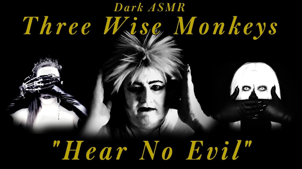 Dark ASMR Three Wise Monkeys "Hear No Evil" w/ @frisson factory asmr and @Jimち ASMR
