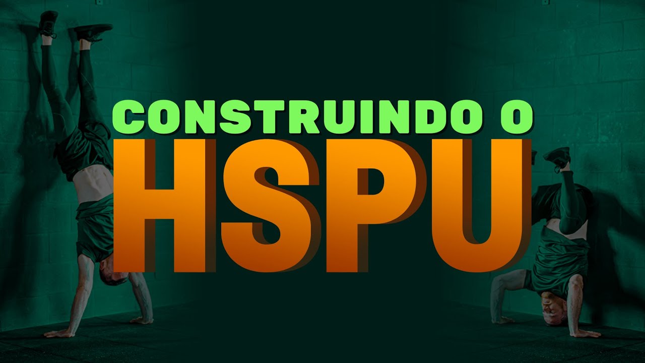 Conquistando um HSPU em 6 fases!