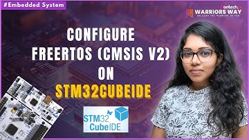 "Configure FreeRTOS (CMSIS v2) on STM32CubeIDE | Step-by-Step"