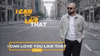 I CAN LOVE YOU LIKE THAT - ALL 4 ONE | (Soulful Cover - Late Night Vibes) #youtubegrowth