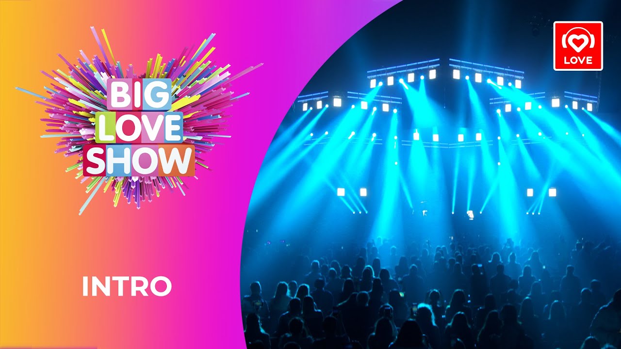 Шоу лов. Big Love show 2020 Санкт-Петербург. Биг лав шоу 2021. Big Love show 2021 Intro. Big Love show 2021 Санкт-Петербург.