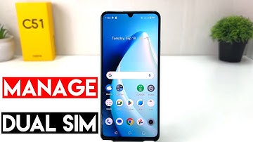 How to Manage Dual Sim Cards on Realme C51