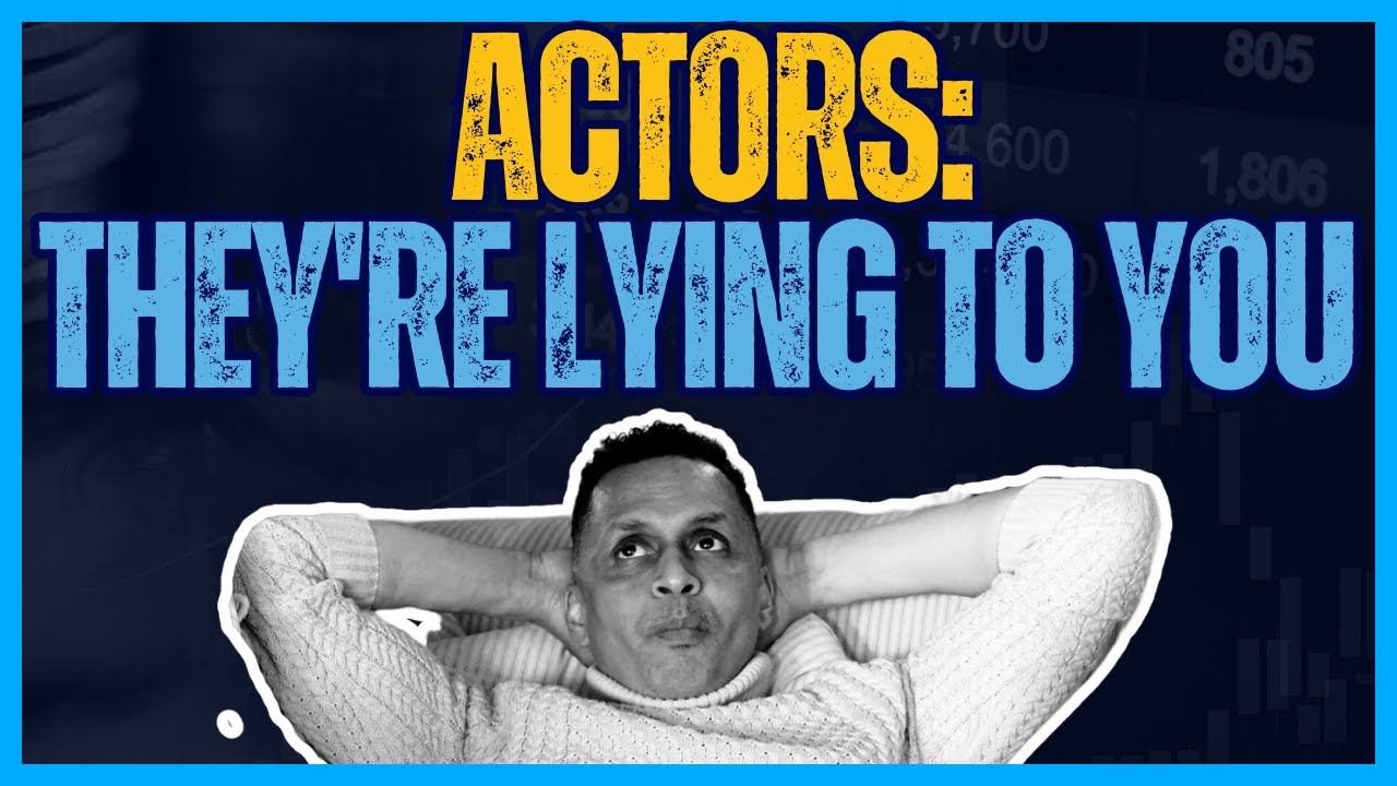 ACTORS The UGLY Truth That The Industry Doesn't Want You To Know YouTube