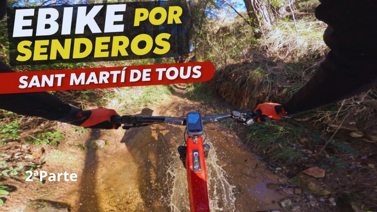 Senderos y mas senderos en Ebike ⚡️por Sant Martí de Tous 2ª Parte