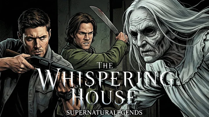 THE WHISPERING HOUSE • Episode 1 • SUPERNATURALEGENDS Series