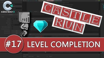 Construct 3 Tutorial #17 - CASTLE RUN - Level Completion