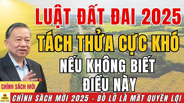Cảnh Báo: Siết Tách Thửa Toàn Quốc Từ 1/10/2025 – Ai Được Làm, Ai Sẽ Bị Dừng?