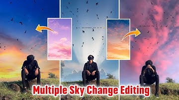 Sky Birds Multi Types Sky Change Video Editing Tutorial | Sky Colours Change Video Editing