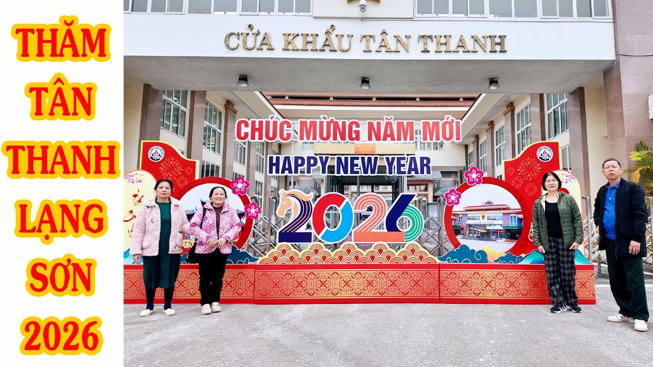 THĂM TÂN THANH LẠNG SƠN 2026 NHÓM BẠN CẤP 1 2 3 THÔN GIANG   THÔN MÁT LƯƠNG BẰNG HƯNG YÊN