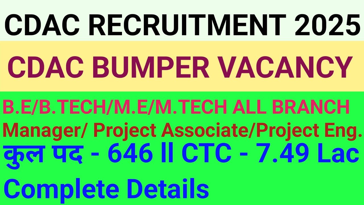 CDAC BUMPER VACANCY For Project Engineer &  Various other post 2025 ll CTC - 7..49 LAC