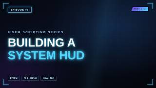FiveM Coding - Episode 1 - part 1: HUD CREATION